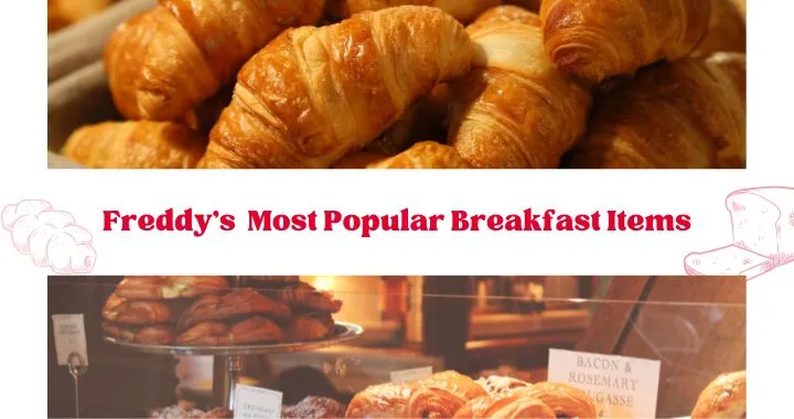 Freddy’s Breakfast Menu with Prices: Updated List 2025 2 freddys breakfast menu